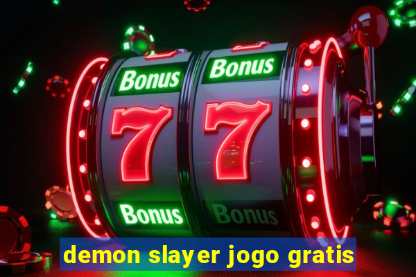 demon slayer jogo gratis